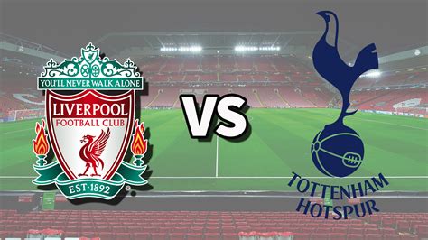 liverpool vs tottenham channel